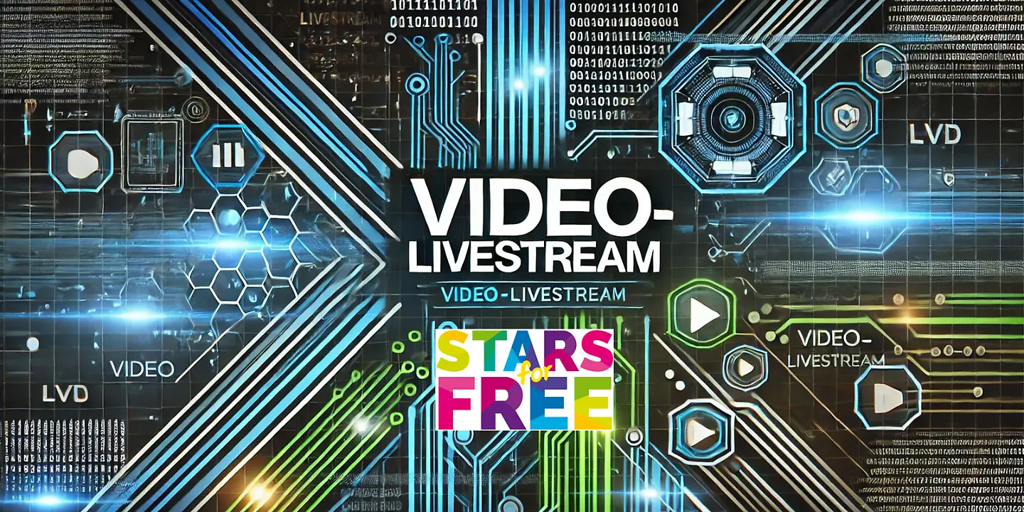 Stars for Free Video-Livestream